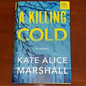 📚 Bundle (3) for $20 A KILLING COLD - by Kate Alice Marshall
